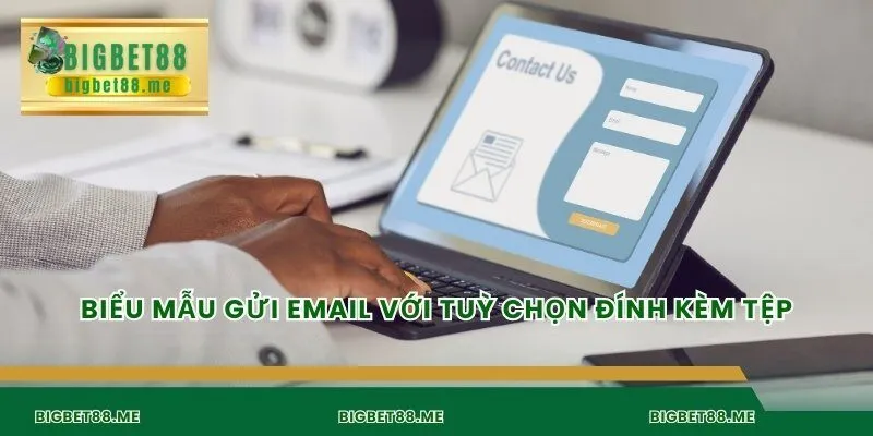Biểu mẫu gửi email với tuỳ chọn đính kèm tệp