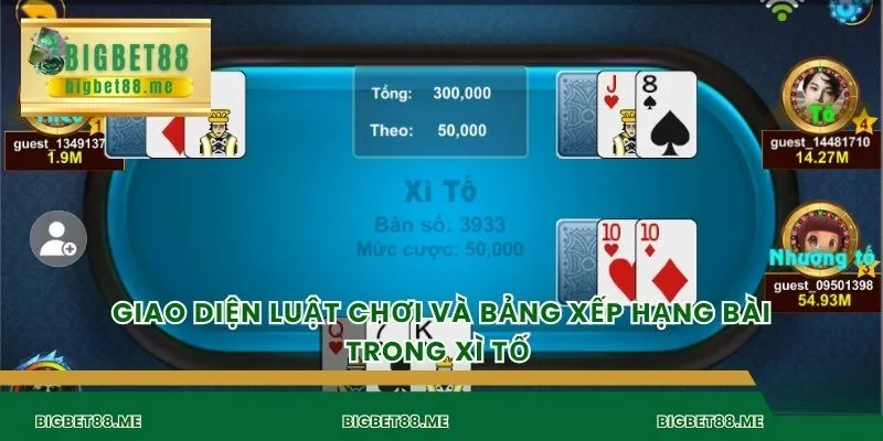 Giao diện luật chơi và bảng xếp hạng bài trong xì tố
