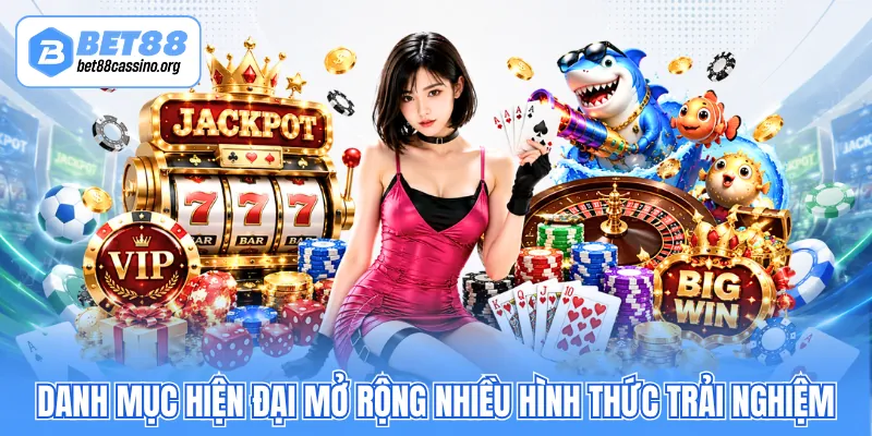 Danh mục hiện đại mở rộng nhiều hình thức trải nghiệm